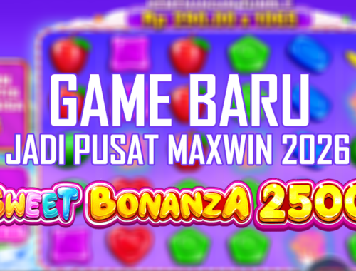 Game Baru Slot Sweet Bonanza 2500 Jadi Pusat Maxwin